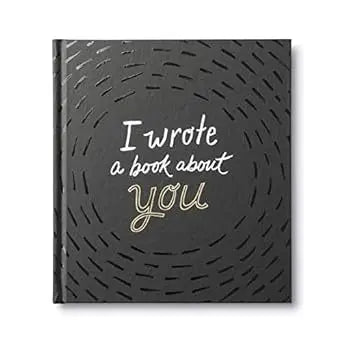 I Wrote A Book for You, I Wrote A Book about You
